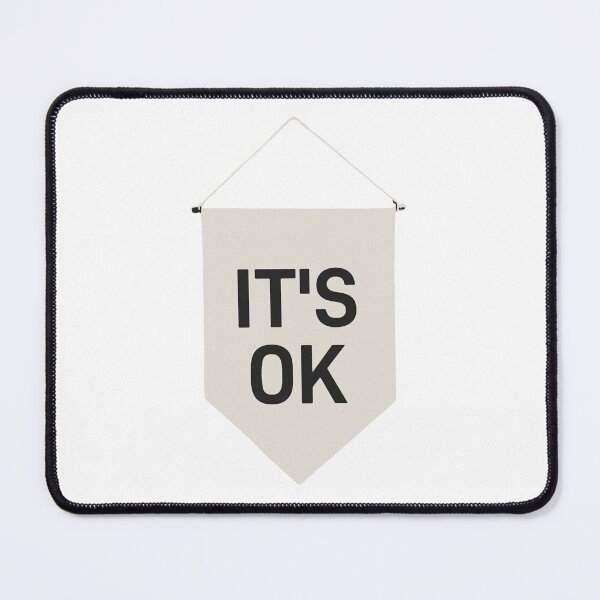 Item preview, It's Ok Pennant Banner designed and sold by llevine2934.