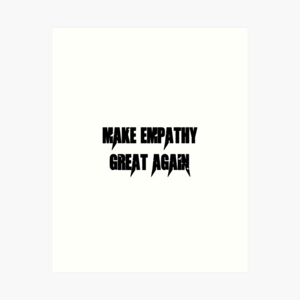 Empathy Definition Art Print for Sale by Jamila Benito
