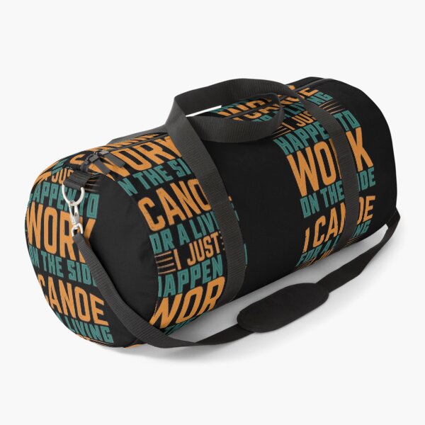 Item preview, I Canoe For A Living I Just Happen To Work On The Side - Sports Boxing designed and sold by LarrysDesigns.
