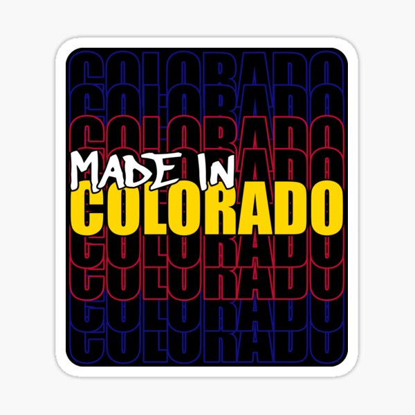 Made In Colorado State Flag Typography Sticker