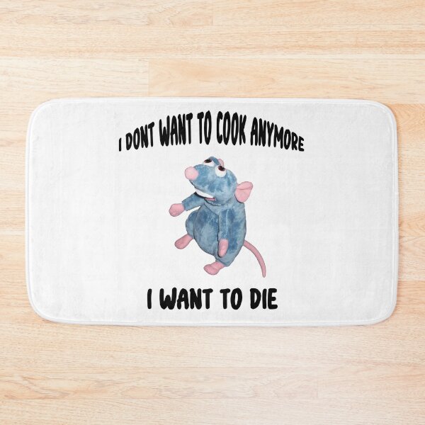 Item preview, Funny Remy I Don't Want To Cook Anymore I Want To Die designed and sold by YADESING.