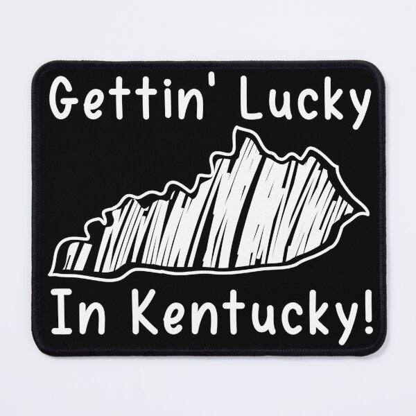 Item preview, Gettin Lucky in Kentucky Gift for Men and Women Alive Kentucky City designed and sold by Unicorny-Design.