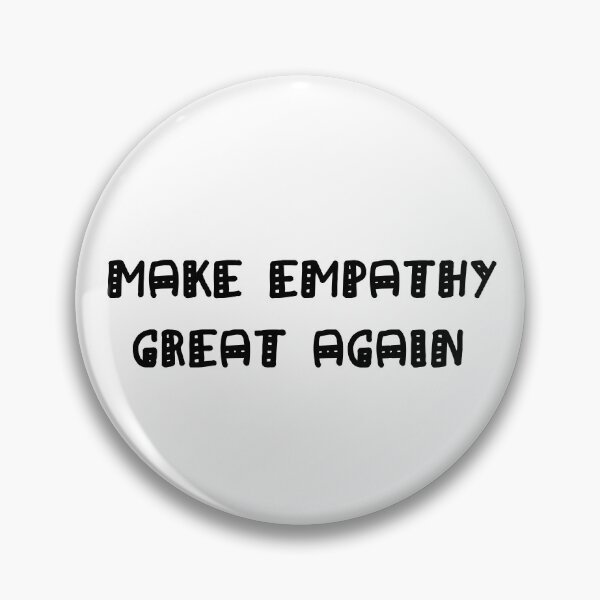 Item preview, Make Empathy Great Again designed and sold by Simo200.