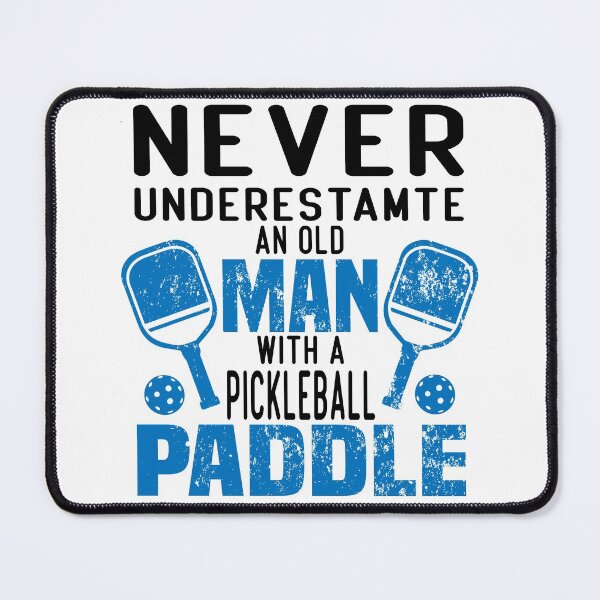 Item preview, never underestimate an old man with a pickleball paddle funny saying for pickleball players for mom for dad for grandpa designed and sold by mydreamcatcher.
