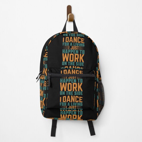 Item preview, I Dance For A Living I Just Happen To Work On The Side - Dancing Typography designed and sold by LarrysDesigns.