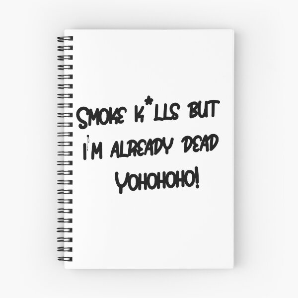 Item preview, funny script t-shirt (smoke kills but i' m already dead yohohoho) designed and sold by Tottan.