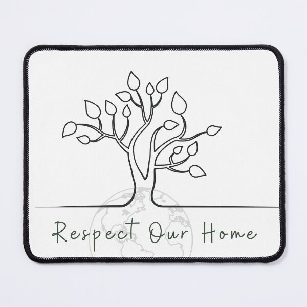 Item preview, Respect Our Home - The Planet designed and sold by oakandemberco.