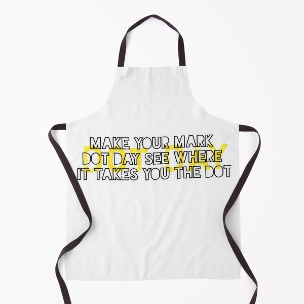 Item preview, Make Your Mark Dot Day See Where it Takes You The Dot designed and sold by StoreRahhal.