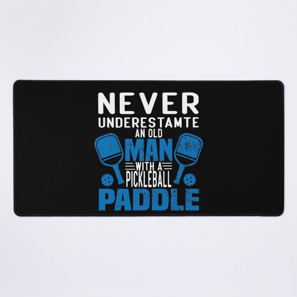 Item preview, never underestimate an old man with a pickleball paddle funny saying for pickleball players for mom for dad for grandpa designed and sold by mydreamcatcher.