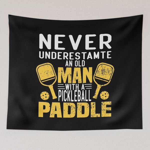 Item preview, never underestimate an old man with a pickleball paddle funny saying for pickleball players for mom for dad for grandpa  designed and sold by mydreamcatcher.