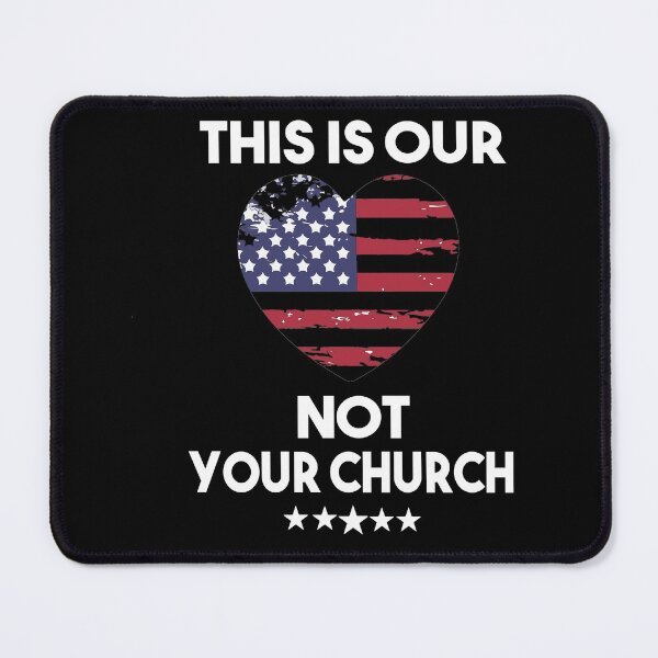 Item preview, This is Our Country Not your Church designed and sold by Heddar Badreddine.