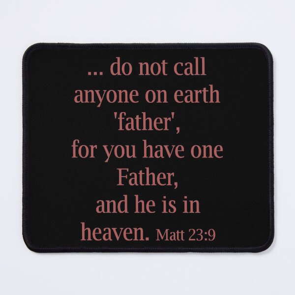 Item preview, Bible verse, Matt 23:9 designed and sold by EverLife.