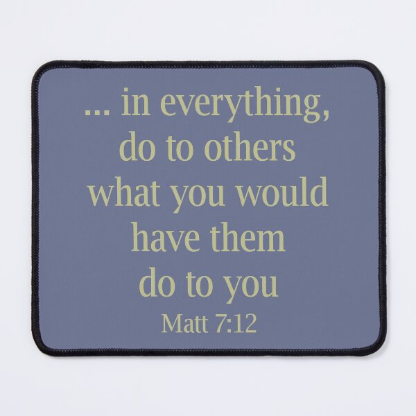 Item preview, Bible verse, Matt 7:12 designed and sold by EverLife.