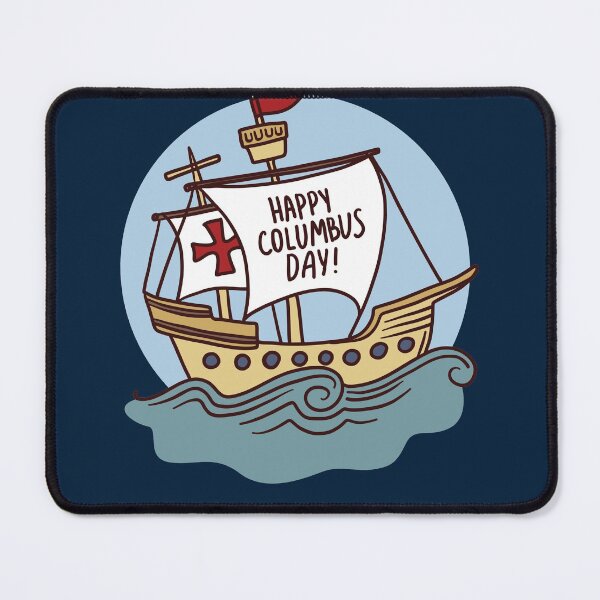Item preview, happy columbus day designed and sold by hobbystore0-0.