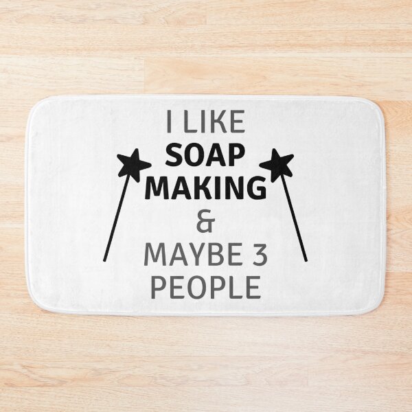 Item preview, I Like Soap Making & Maybe 3 People funny T-shirt men gift women gift designed and sold by InnovantDesigns.