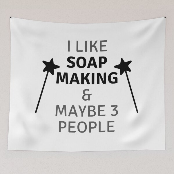 Item preview, I Like Soap Making & Maybe 3 People funny T-shirt men gift women gift designed and sold by InnovantDesigns.