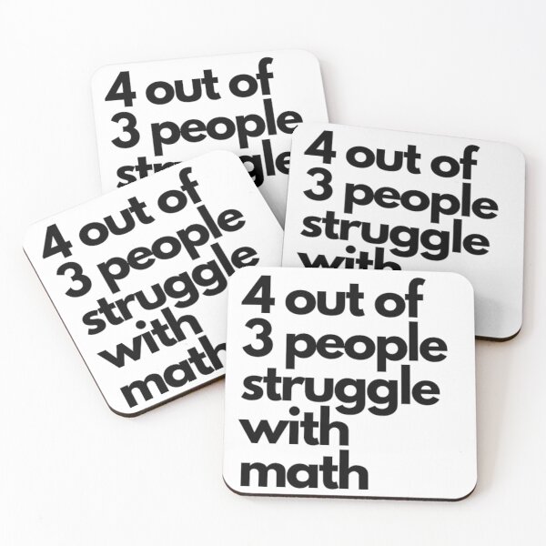 Item preview, 4 out of 3 People Struggle with Math  designed and sold by NineSevenFour.