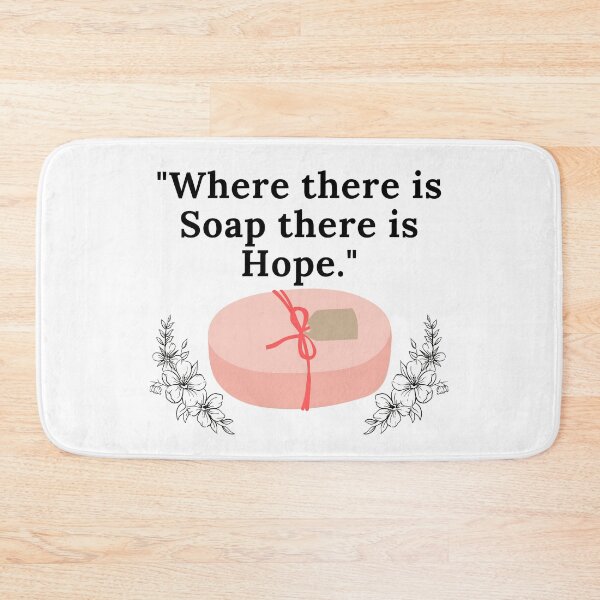 Item preview, Where There is Soap There is Hope funny T-shirt men gift women gift designed and sold by InnovantDesigns.