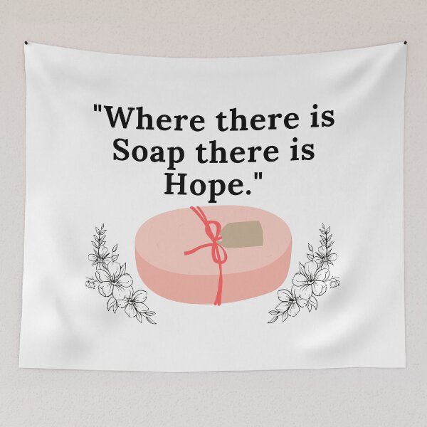 Item preview, Where There is Soap There is Hope funny T-shirt men gift women gift designed and sold by InnovantDesigns.