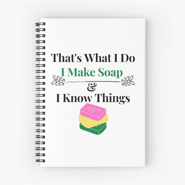 Item preview, That's What I Do I Make Soap & I Know Things funny T-shirt men gift women gift designed and sold by InnovantDesigns.