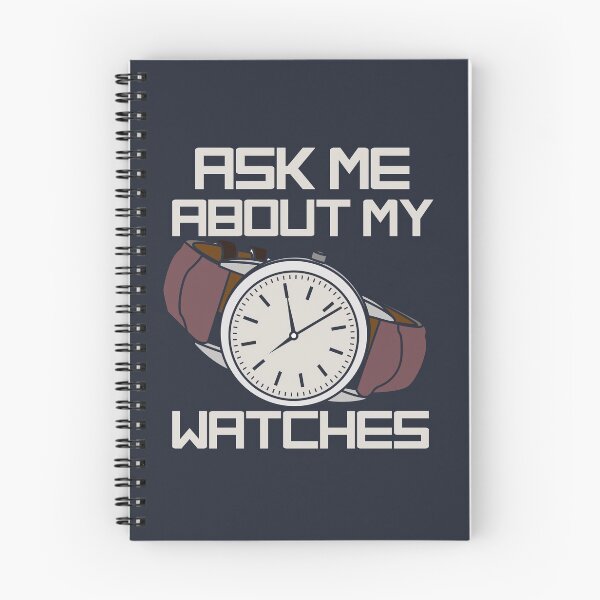 Item preview, Ask Me About My Watches designed and sold by Bricke.