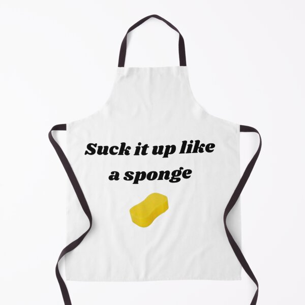 Item preview, Suck it up like a sponge  designed and sold by Haseena.