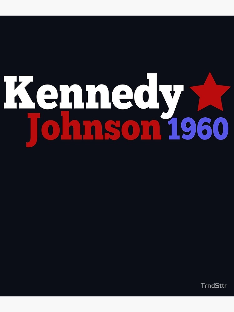 "John JFK Kennedy & Lyndon B Johnson 1960 Presidential Election ...