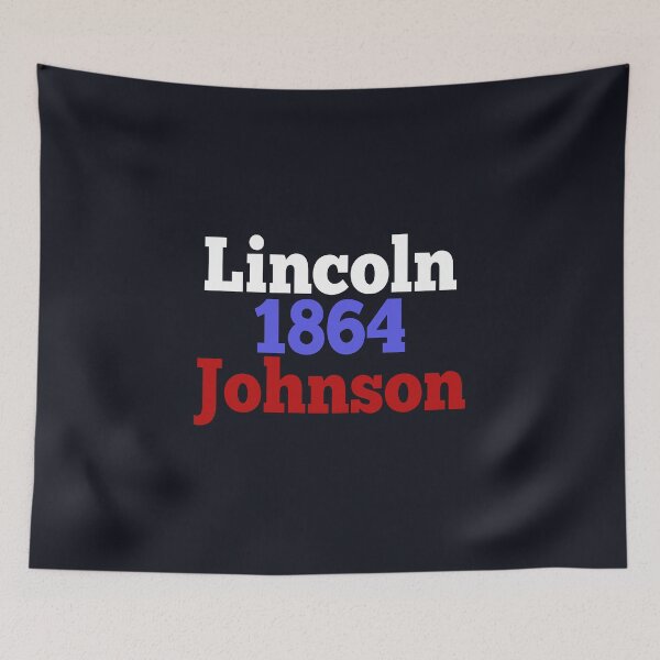 Item preview, Abraham Lincoln & Andrew Johnson 1864  Presidential Election Campaign designed and sold by TrndSttr.