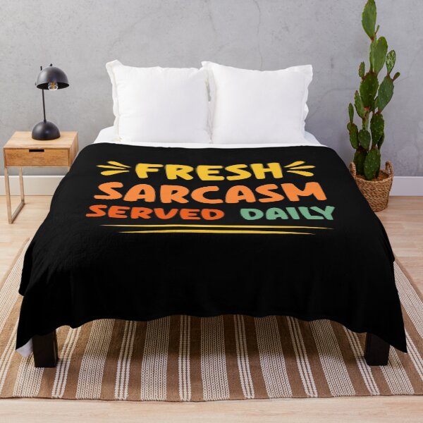 Item preview, Fresh Sarcasm Served Daily designed and sold by ZiesMerch.