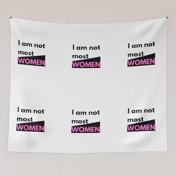 Item preview, i am not most women designed and sold by czavonarola.