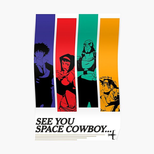 Cowboy Bebop poster  Poster