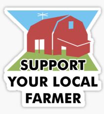 Support Your Local Farmer Sticker