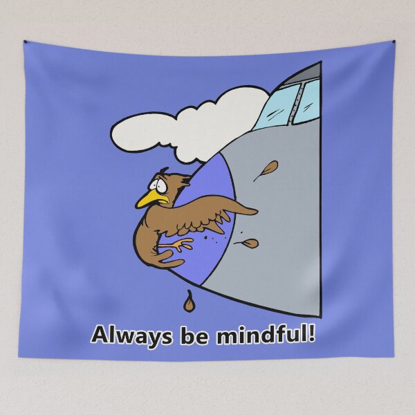 Item preview, Always be Mindful Bird on nose of jet designed and sold by janraydesigns.