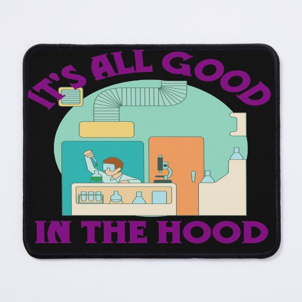Item preview, ITS ALL GOOD IN THE HOOD(2) FUNNY MEDICAL LAB SCIENTIST  Microbiology designed and sold by Hippiesole.