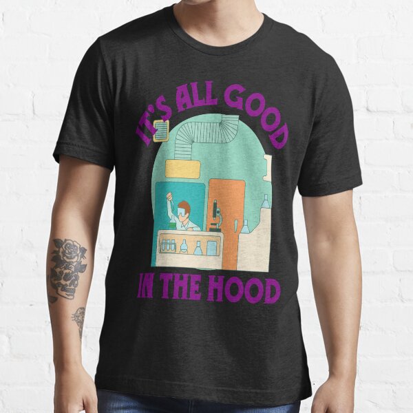 Its all good in the hood shirt hot sale