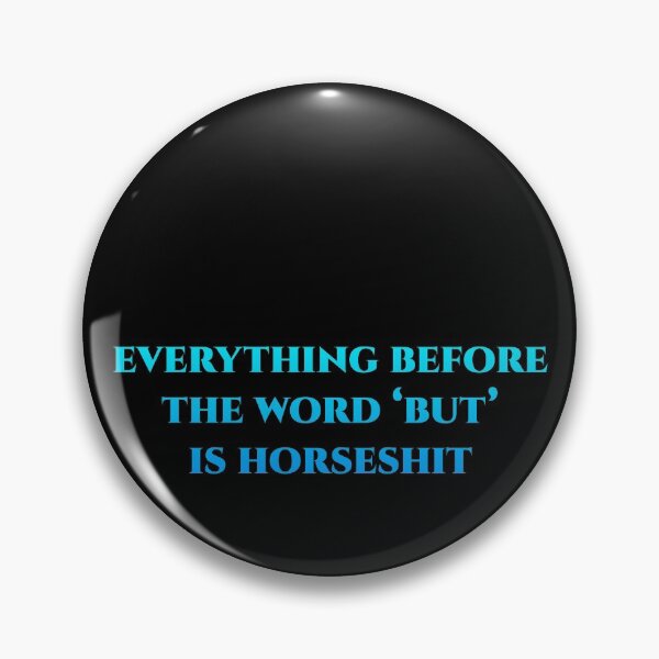 Item preview, Before The Word 'But'. designed and sold by inkset.