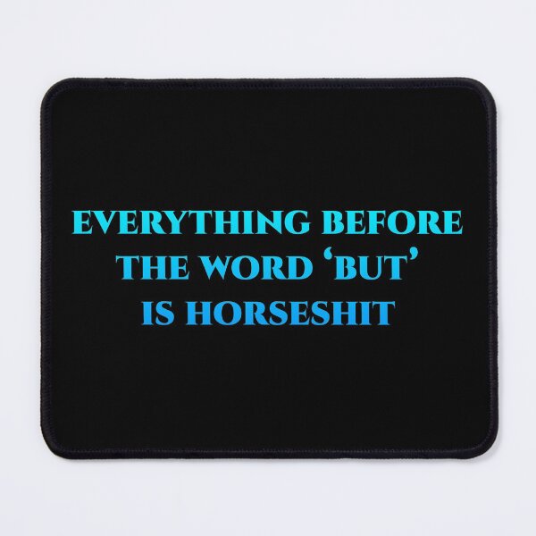 Item preview, Before The Word 'But'. designed and sold by inkset.