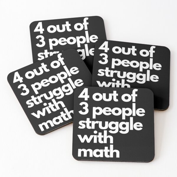 Item preview, 4 out of 3 People Struggle with Math  designed and sold by NineSevenFour.