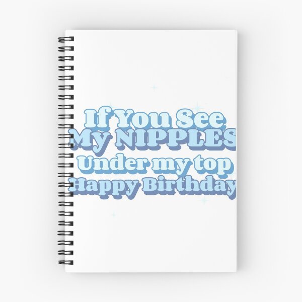 Item preview, Copy of If You See My Nipples Under My Top, Happy Birthday. FREE THE NIPPLE designed and sold by PetitePeche.