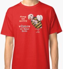 Rhea - Always Bee Yourself Classic T-Shirt