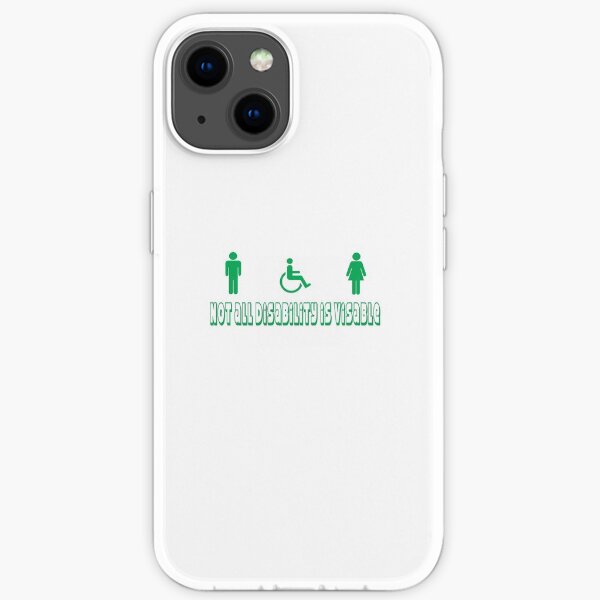 Not all disabilty is visable iPhone Soft Case