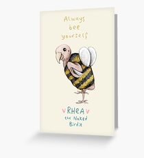 Rhea - Always Bee Yourself Greeting Card