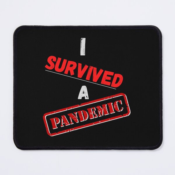 Item preview, I Survived A Pandemic designed and sold by ArtistKatieJ.