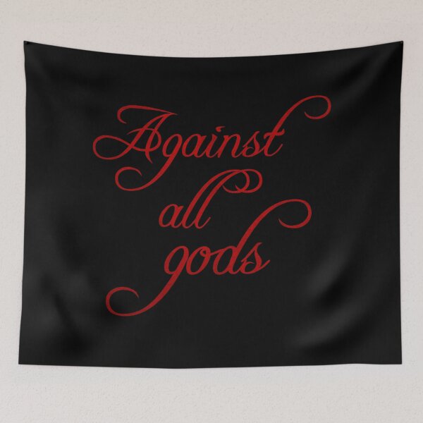 Item preview, Against all gods (3) designed and sold by DotorEaon.