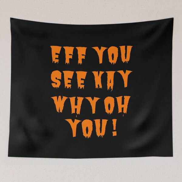 Item preview, Eff You See Kay Why Oh You Funny Text Vintage designed and sold by Design-Maniya.