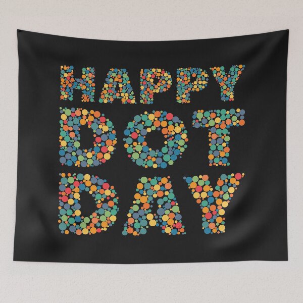 Item preview, Happy Dot Day designed and sold by SweetLog.