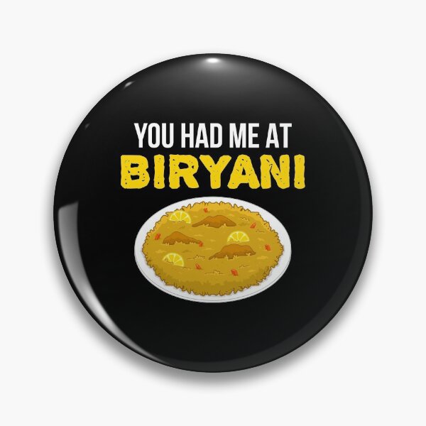 Item preview, Funny You Had Me At Biryani Indian Food Lovers design designed and sold by jakehughes2015.