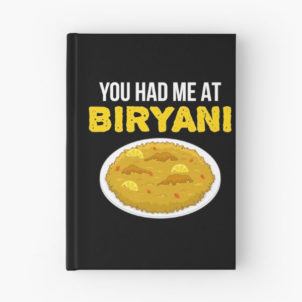 Item preview, Funny You Had Me At Biryani Indian Food Lovers design designed and sold by jakehughes2015.