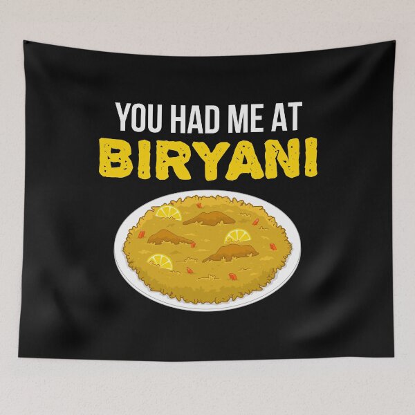 Item preview, Funny You Had Me At Biryani Indian Food Lovers design designed and sold by jakehughes2015.