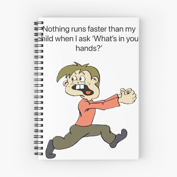 Item preview, Nothing runs faster than my child when I  ask what’s in your hands?  designed and sold by Kidzx6.